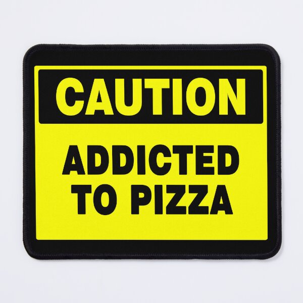 Item preview, Caution Addicted To Pizza, Yellow Sign, Bold Black Lettering designed and sold by AASparksDesigns.