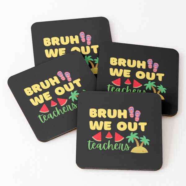 Item preview, Bruh we out teachers designed and sold by TeePassion.