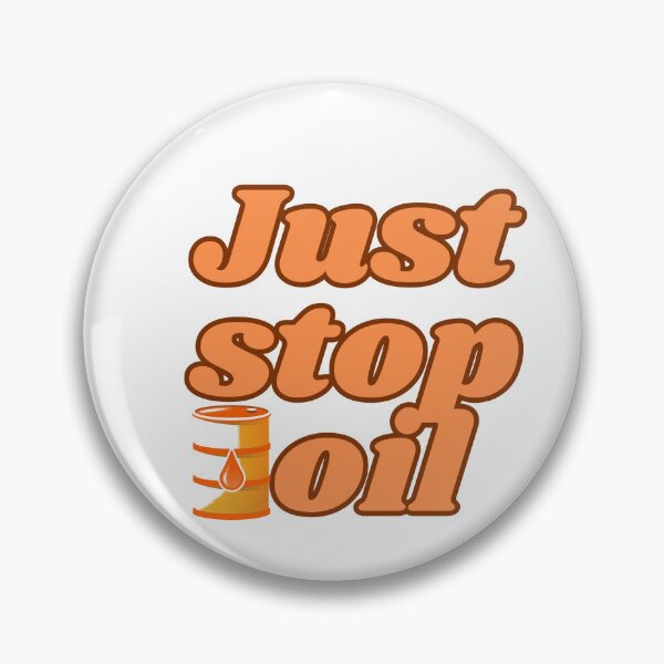 Item preview, Just stop oil designed and sold by designbyangelic.