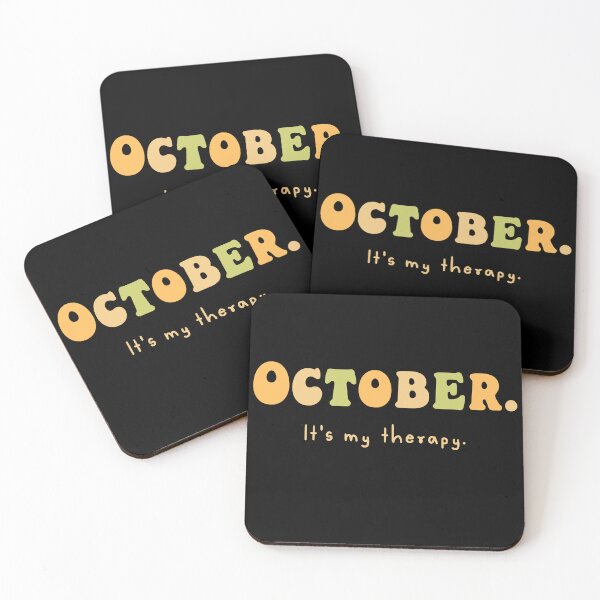 Item preview, October. It's my therapy designed and sold by WickedBurrow.
