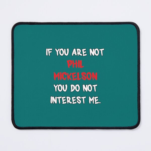 Item preview, If you are not - Phil Mickelson   designed and sold by efortunes.