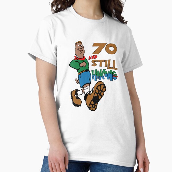Item preview, 70 AND STILL HIKING designed and sold by symphonyhude.