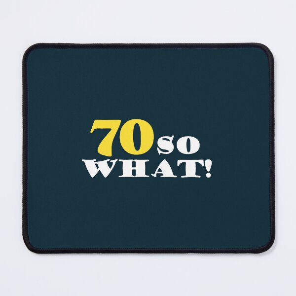 Item preview, 70 So what Funny 70th Birthday designed and sold by symphonyhude.