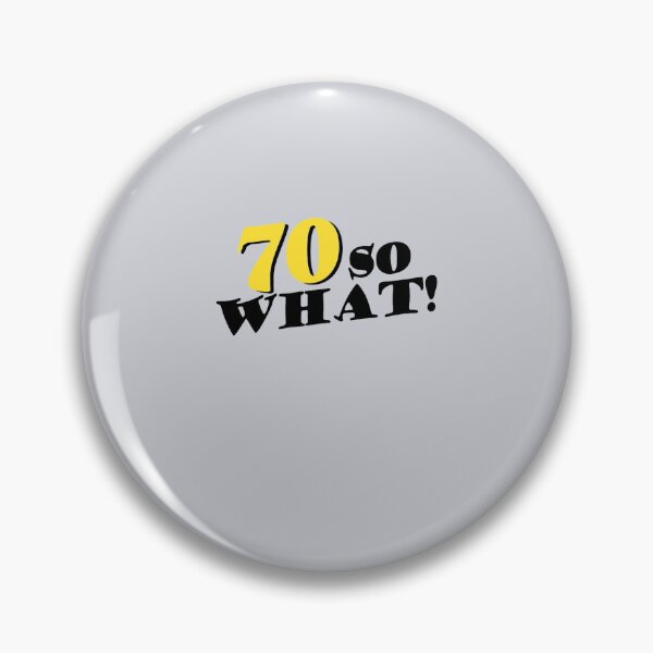 Item preview, 70 So What Funny designed and sold by symphonyhude.