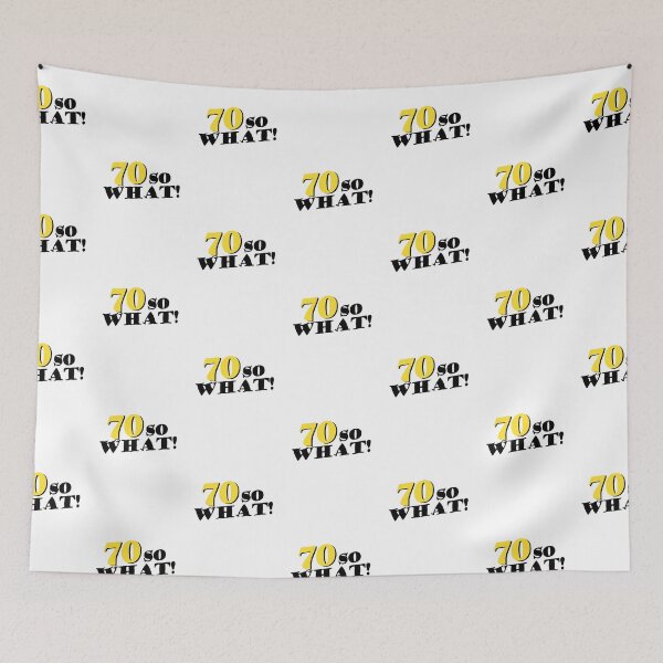 Item preview, 70 So What Funny designed and sold by symphonyhude.