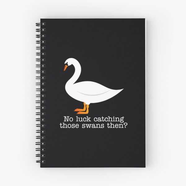 Item preview, Hot Fuzz - Swans quote   	 designed and sold by zexmrekbgp57.