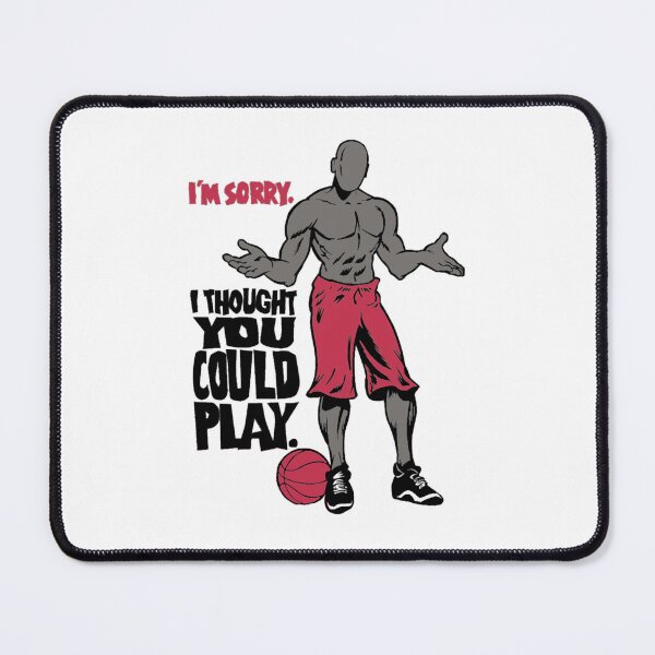 Item preview, Street Ball Freestyle Basketball I am Sorry I Thought You Could Play And    designed and sold by ZygoticVintager.