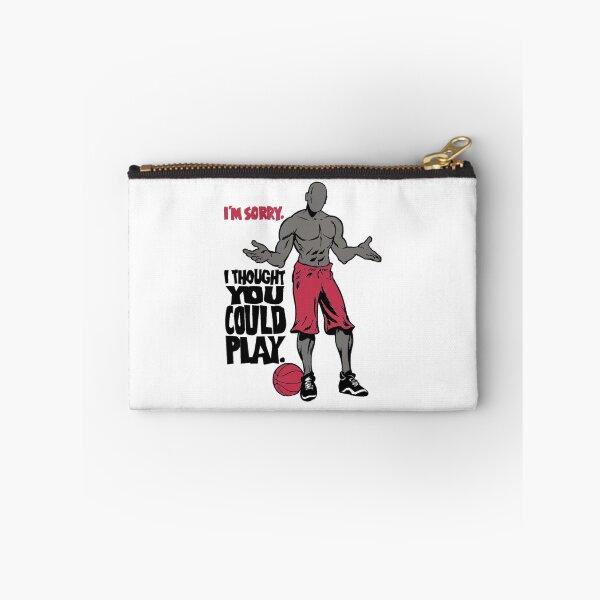 Item preview, Street Ball Freestyle Basketball I am Sorry I Thought You Could Play And    designed and sold by ZygoticVintager.