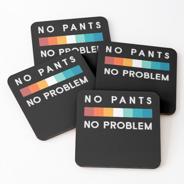 Item preview, no pants no problem designed and sold by Hugo Bloke.