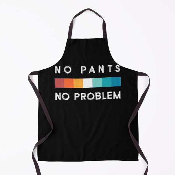 Item preview, no pants no problem designed and sold by Hugo Bloke.