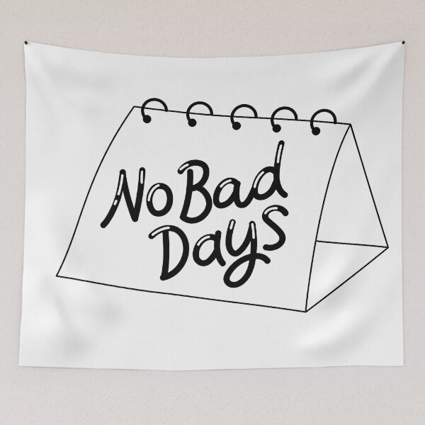 Item preview, No bad days designed and sold by MPDesign84.
