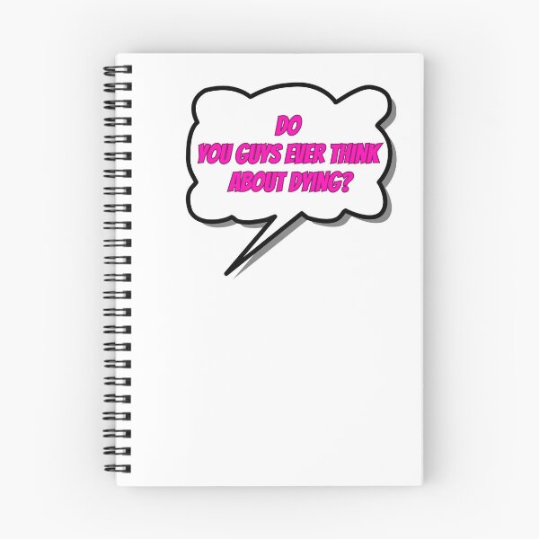 Item preview, Do You Guys Ever Think About Dying? designed and sold by ByAllyAlly.