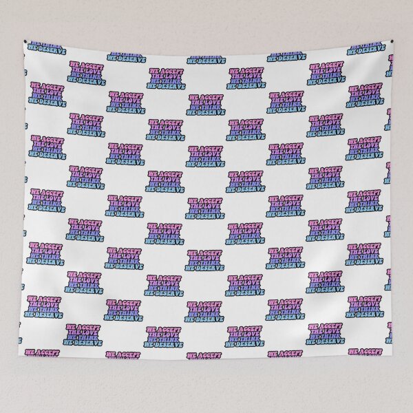 Item preview, we accept the love we think we deserve designed and sold by dermotgentry.