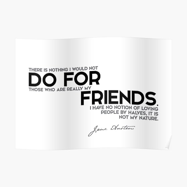 do for friends - jane austen Poster