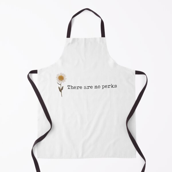 Item preview, there are no perks- the perks of being a wallflower designed and sold by dermotgentry.