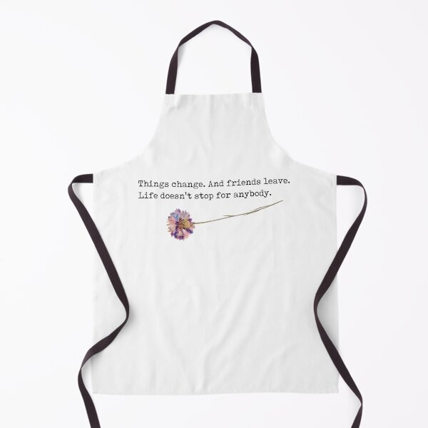 Item preview, Things change. And friends leave. Life doesn_t stop for anybody. - perks of being a wallflower Clas designed and sold by dermotgentry.