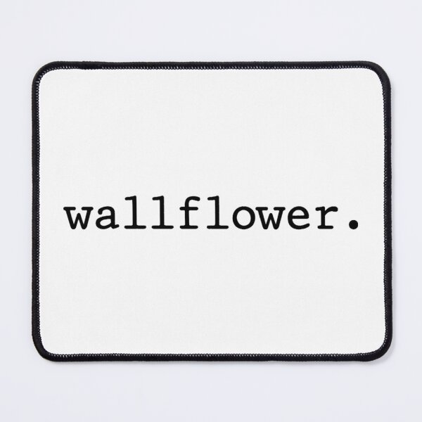 Item preview, wallflower   designed and sold by dermotgentry.