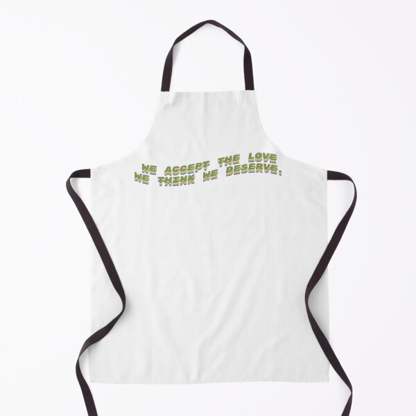Item preview, We accept the love we think we deserve. designed and sold by dermotgentry.