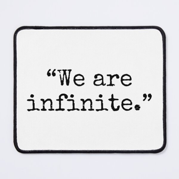 Item preview, We are infinite - Perks of being a Wallflower designed and sold by dermotgentry.
