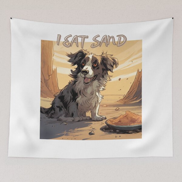Item preview, I eat sand funny dog designed and sold by Lab4YourStyle.