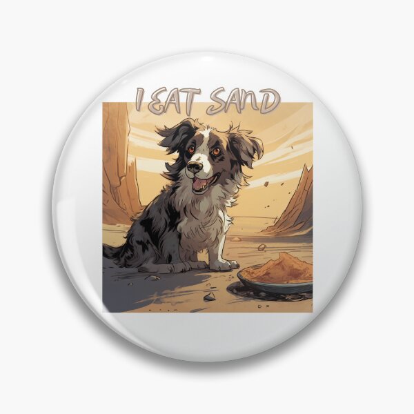 Item preview, I eat sand funny dog designed and sold by Lab4YourStyle.