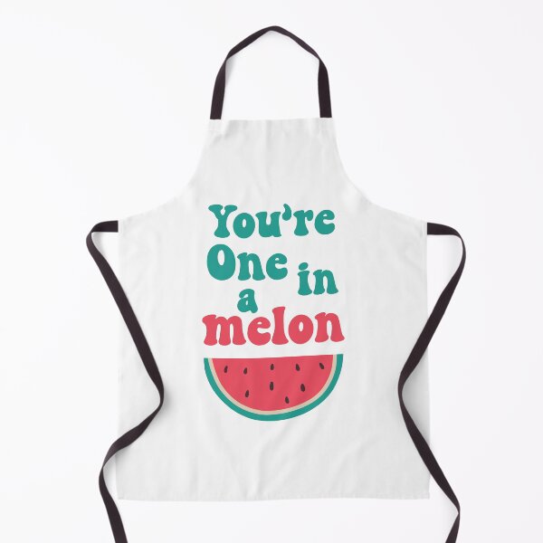 Item preview, You're one in a melon designed and sold by PaulSDesign.