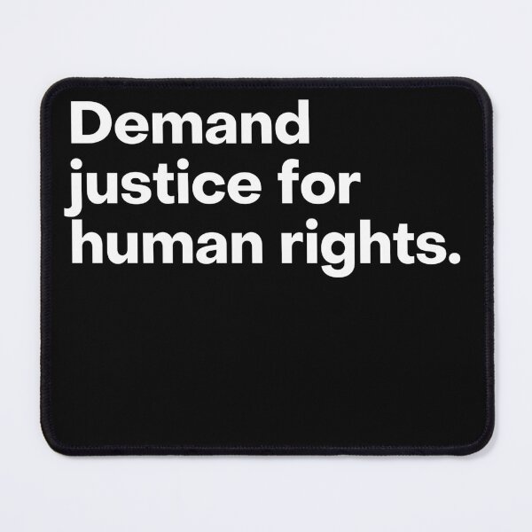 Item preview, Demand Justice For Human Rights - Democracy Quote designed and sold by Liberty Boulevard.