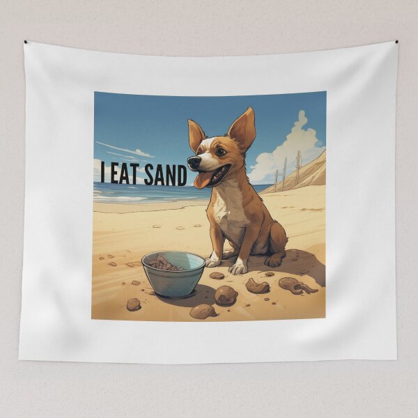 Item preview,  I eat sand funny dog designed and sold by Lab4YourStyle.