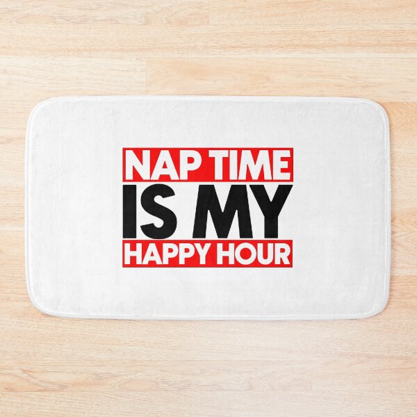 Item preview, Nap time is my happy hour designed and sold by Bigilyy.