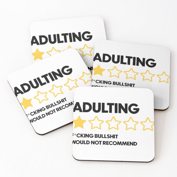 Item preview, Adulting: F*cking bullshit would not recommend designed and sold by Bigilyy.
