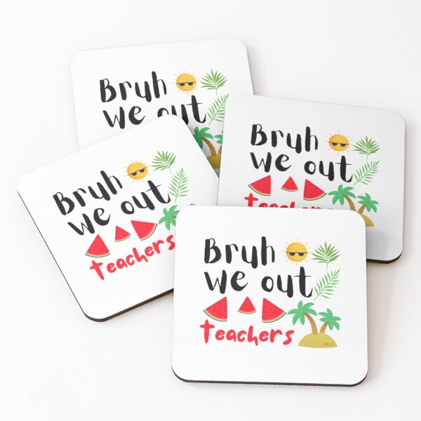 Item preview, Bruh we out teachers designed and sold by TeePassion.