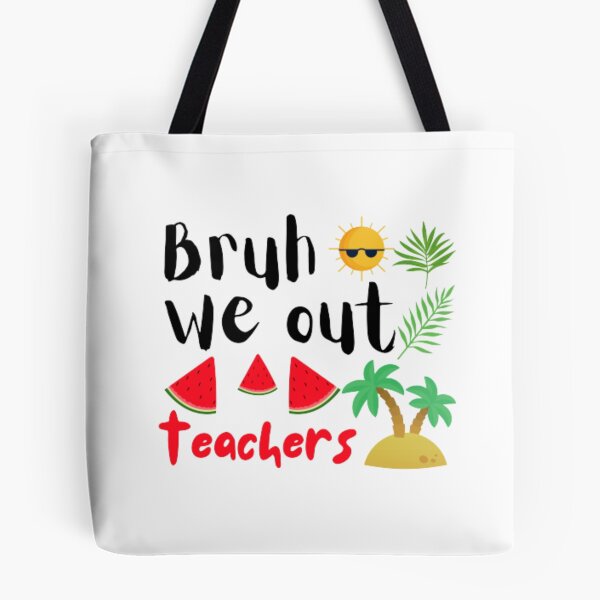 Item preview, Bruh we out teachers designed and sold by TeePassion.