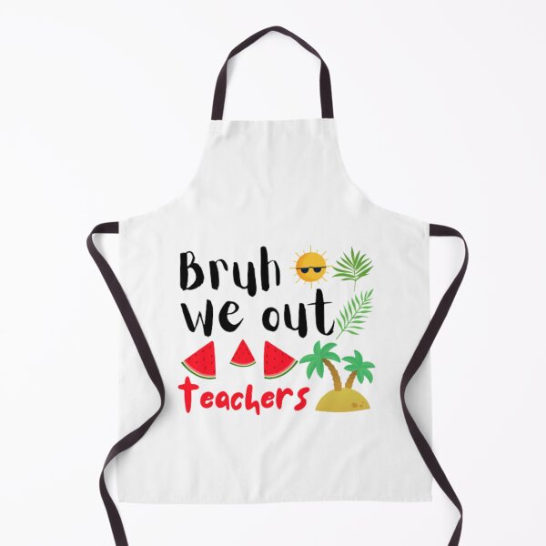 Item preview, Bruh we out teachers designed and sold by TeePassion.