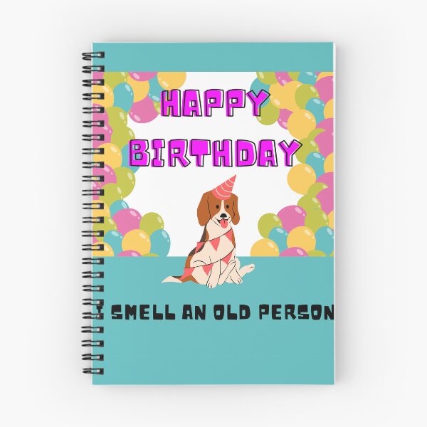 Item preview, HAPPY BIRTHDAY DOG, I SMELL AN OLD PERSON, CUTE DOG, COLORFUL BALLOONS designed and sold by chatzous.
