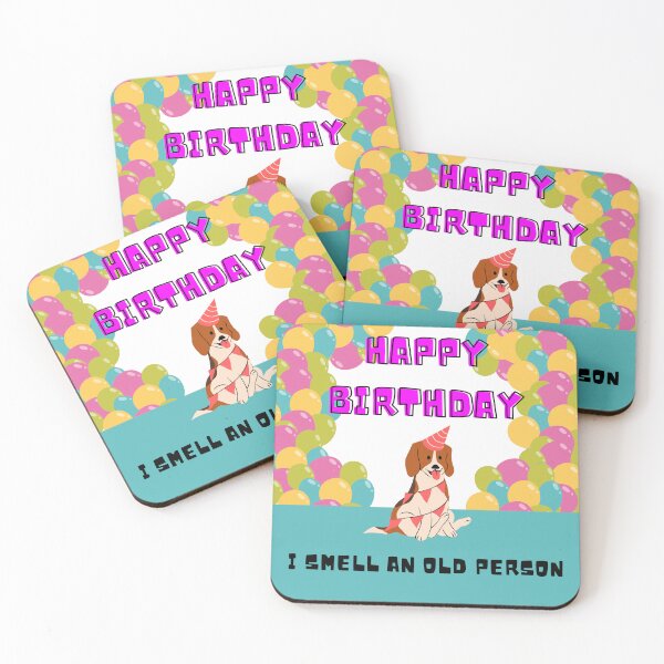 Item preview, HAPPY BIRTHDAY DOG, I SMELL AN OLD PERSON, CUTE DOG, COLORFUL BALLOONS designed and sold by chatzous.