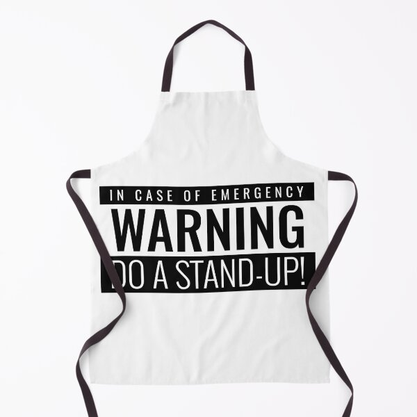 Item preview, "Warning: In case of emergency, do a stand-up!" designed and sold by Salma Satya & Co.