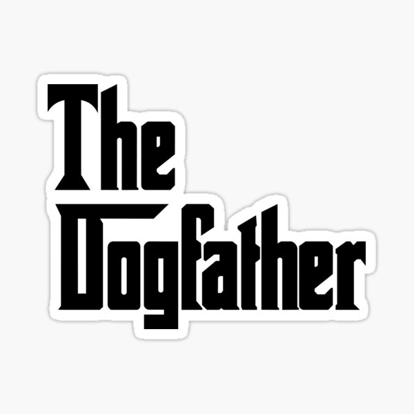 The Dogfather Sticker