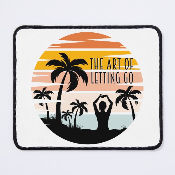 Item preview, The Art of Letting Go designed and sold by artistevt.