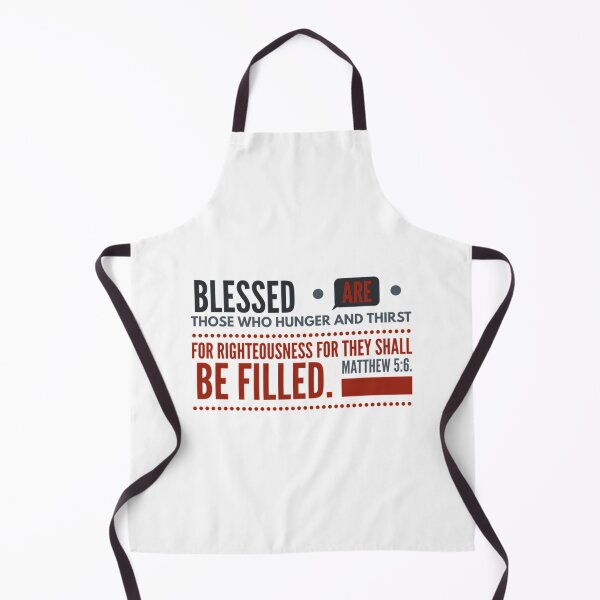 Item preview, Blessed are those who hunger and thirst for righteousness for they shall be filled  	 designed and sold by rezxhboyaix36.