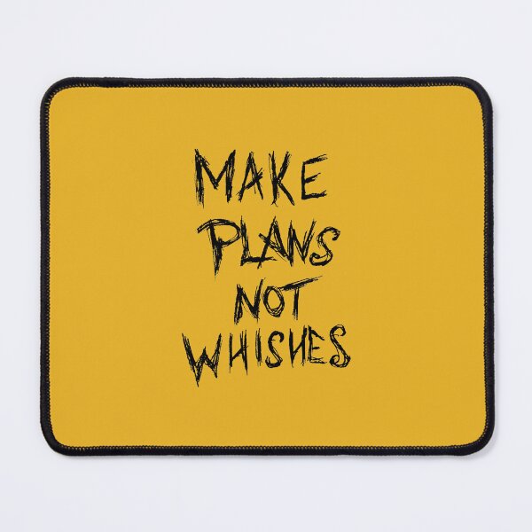 Item preview, Make Plans Not Wishes Grunge style quote in black ink designed and sold by pfc-art.