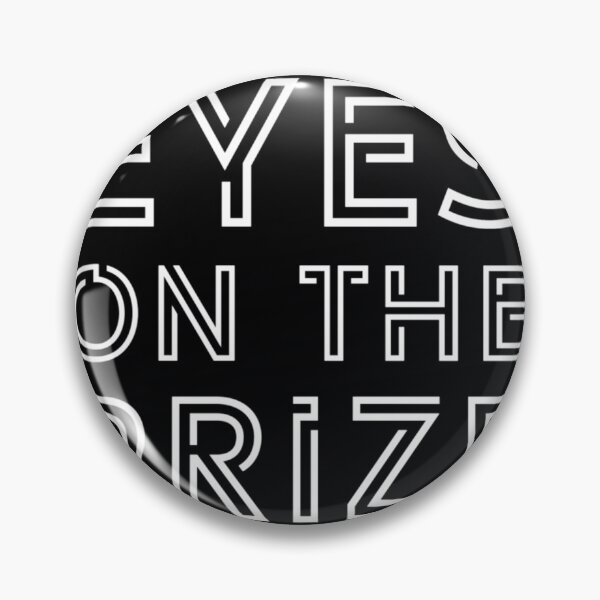 Item preview, Eyes On The Prize - By Reality Check  	 designed and sold by jsopavyndoy91.