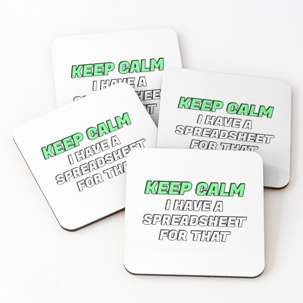 Item preview, Keep calm I have a spreadsheet for that designed and sold by Inspirationmotivation.