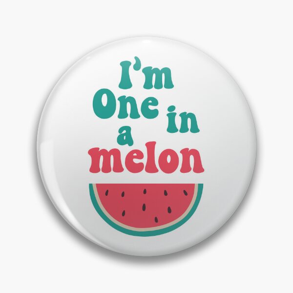 Item preview, I'm one in a melon designed and sold by PaulSDesign.