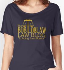 The Bob Loblaw Low Blog Women's Relaxed Fit T-Shirt