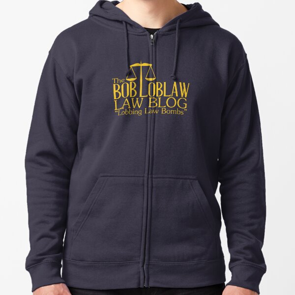 The Bob Loblaw Law Blog Zipped Hoodie