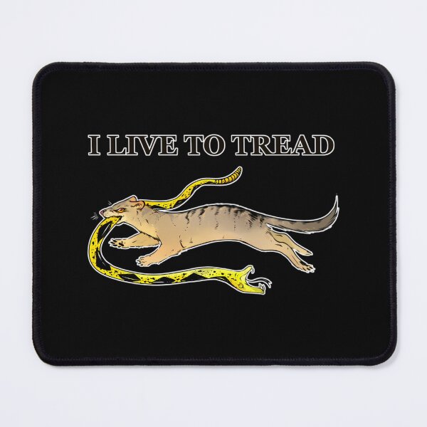Item preview, I LIVE TO TREAD- MONGOOSE designed and sold by iarcaammae97.