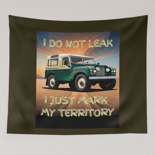 Item preview, I do not leak - I just mark my territory designed and sold by DWeyers.