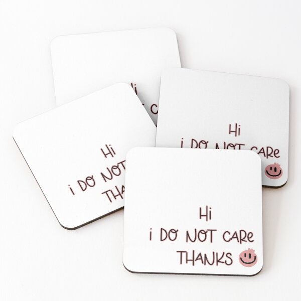 Item preview, hi i do not care thanks with smiley face  sarcastic sarcasm graphic  designed and sold by sumajouda.