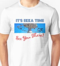 It's EKKA Time Unisex T-Shirt