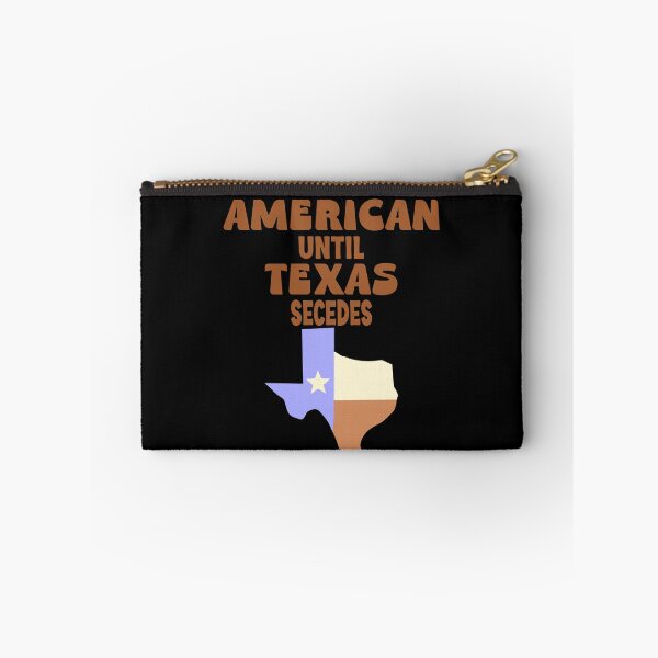 Item preview, American until Texas secedes designed and sold by Colorfulman.